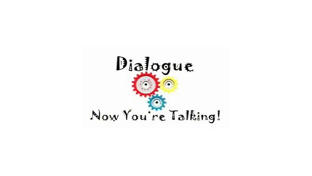 Dialogue: Now You're Talking! Dialogue: Now You're Talking!