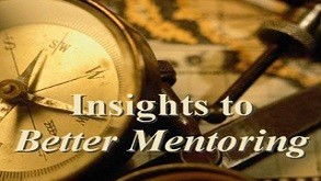 Insights to Better Mentoring