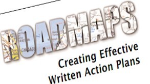 Roadmaps: Creating Effective Written Action Plans