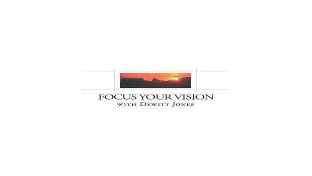 Focus Your Vision Focus Your Vision