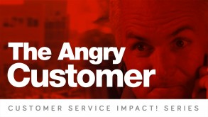 The Angry Customer
