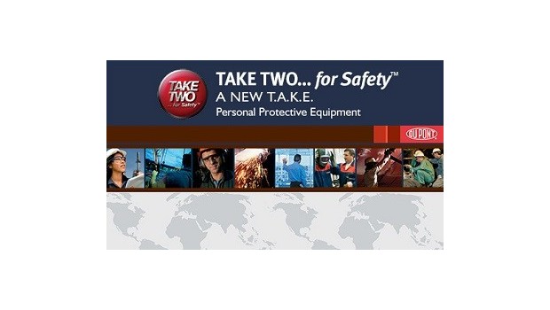 Take Two...for Safety A New T.A.K.E. : Personal Protective Equipment Take Two...for Safety A New T.A.K.E. : Personal Protective Equipment