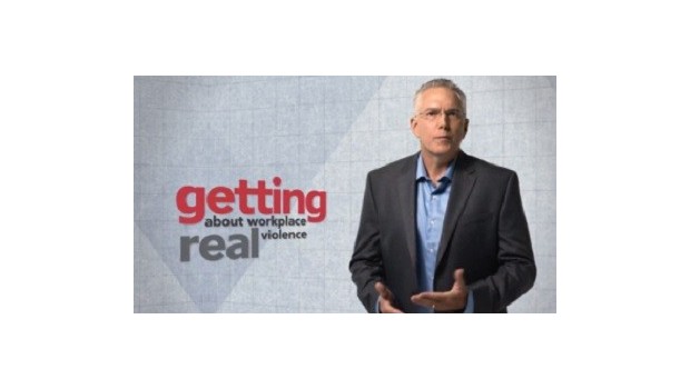 Getting Real About Workplace Violence Getting Real About Workplace Violence