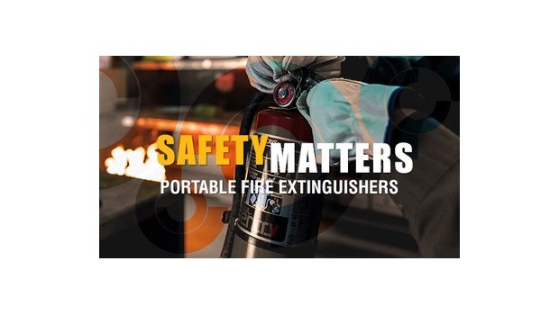 Safety Matters: Portable Fire Extinguishers Safety Matters: Portable Fire Extinguishers
