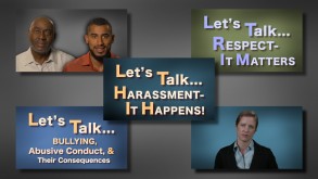 Let's Talk . . . Harassment, Bullying, & Respect training video series