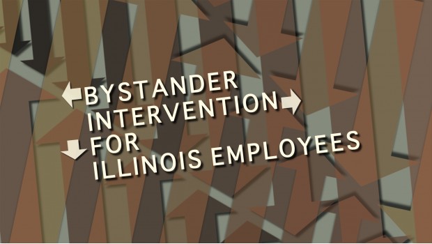 Bystander Intervention for Illinois Employees