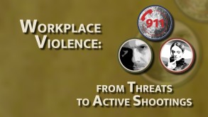 Workplace Violence: From Threats to Active Shootings